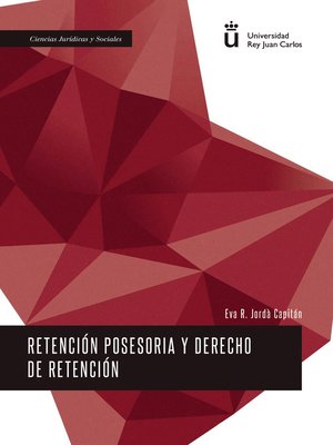 cover image of Retención posesoria y derecho de retención